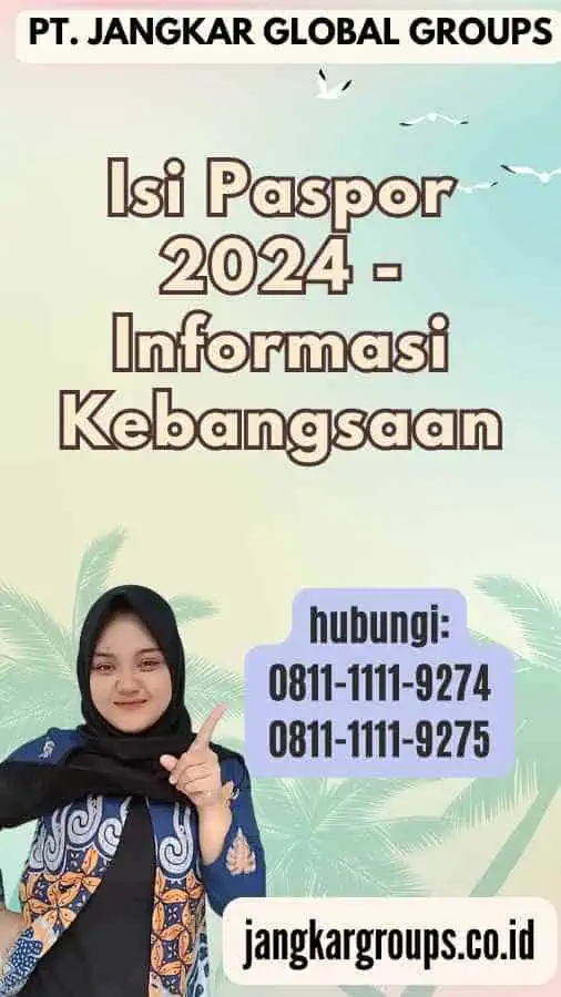 Isi Paspor 2024 - Informasi Kebangsaan