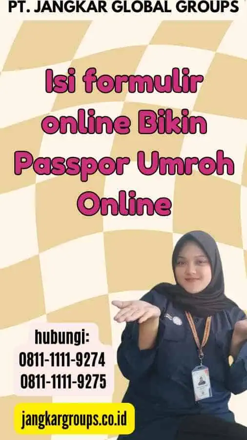 Isi formulir online Bikin Passpor Umroh Online