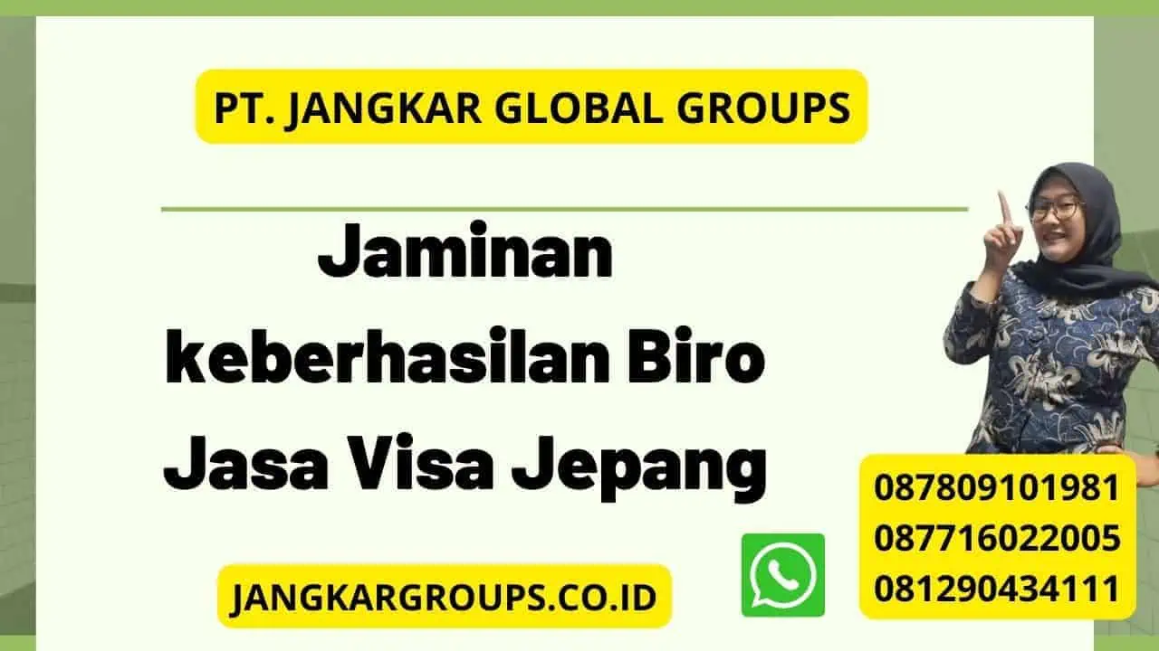 Jaminan keberhasilan Biro Jasa Visa Jepang