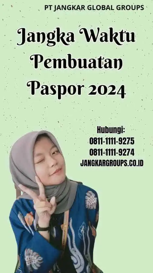 Jangka Waktu Pembuatan Paspor 2024