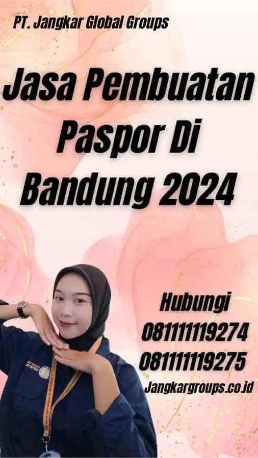 Jasa Pembuatan Paspor Di Bandung 2024