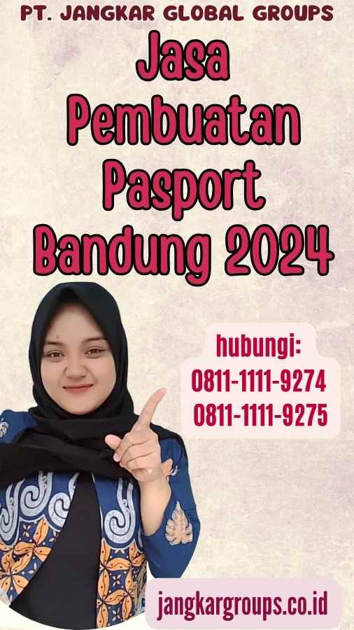 Jasa Pembuatan Pasport Bandung 2024