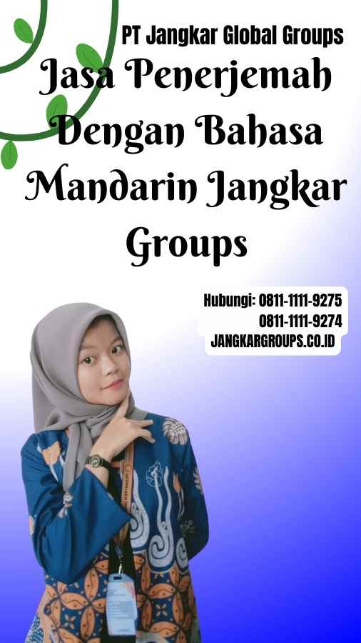 Jasa Penerjemah Dengan Bahasa Mandarin Jangkar Groups