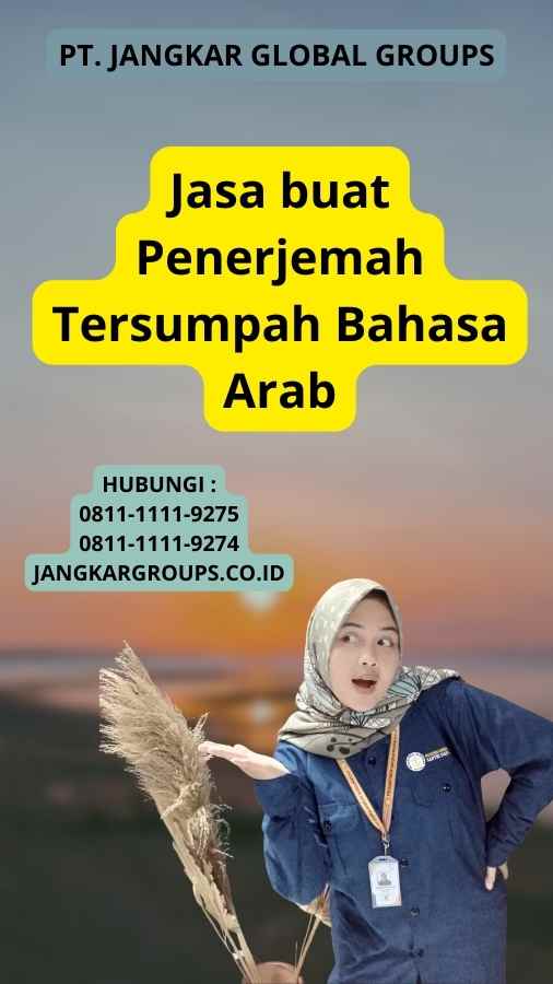 Jasa buat Penerjemah Tersumpah Bahasa Arab