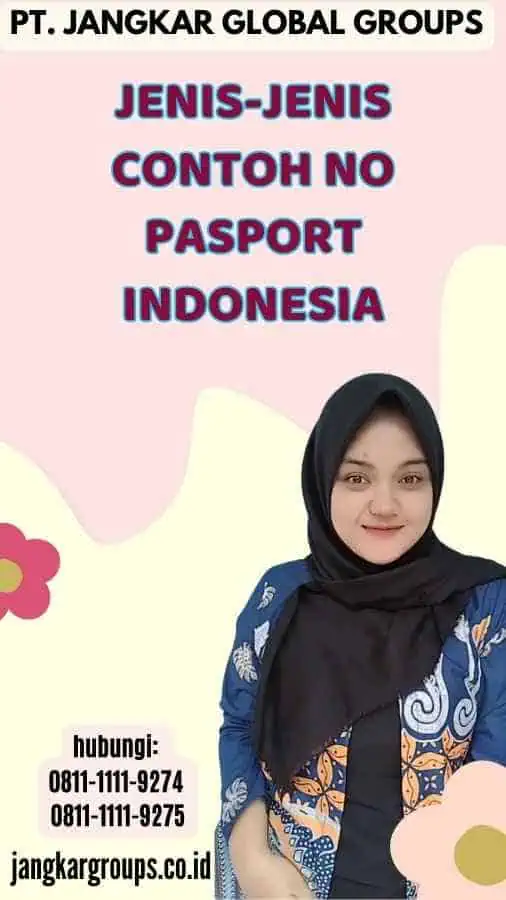 Jenis-Jenis Contoh No Pasport Indonesia