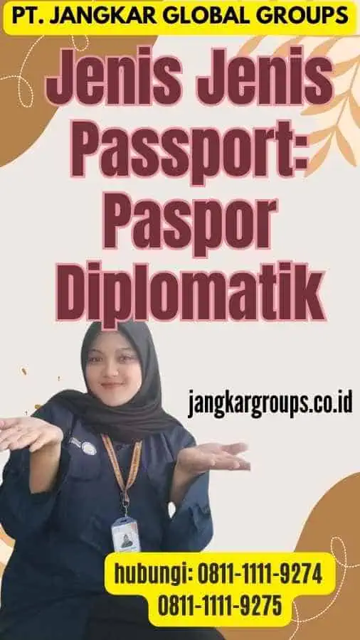 Jenis Jenis Passport Paspor Diplomatik