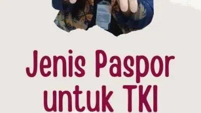 Jenis Paspor untuk TKI 2024