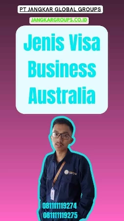 Jenis Visa Business Australia