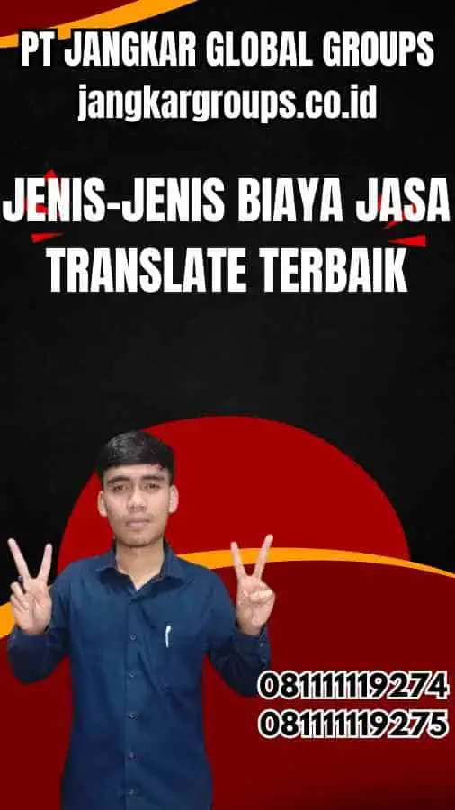 Jenis-jenis Biaya Jasa Translate Terbaik