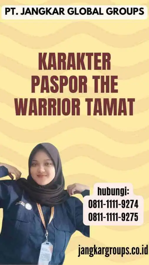 Karakter Paspor The Warrior Tamat