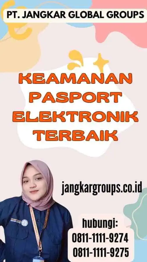 Keamanan Pasport Elektronik Terbaik