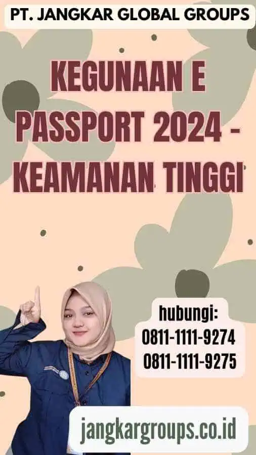 Kegunaan E Passport 2024 - Keamanan Tinggi