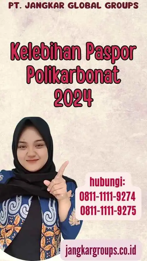 Kelebihan Paspor Polikarbonat 2024