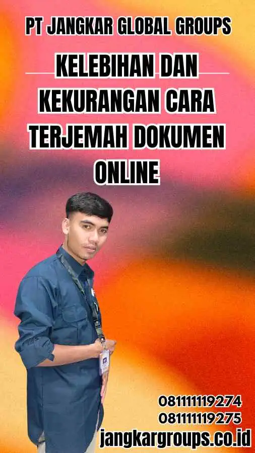 Kelebihan dan Kekurangan Cara Terjemah Dokumen Online