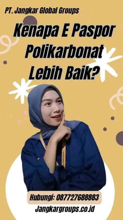 Kenapa E Paspor Polikarbonat Lebih Baik?