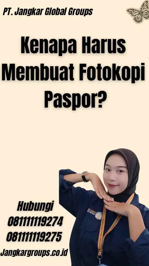 Kenapa Harus Membuat Fotokopi Paspor?