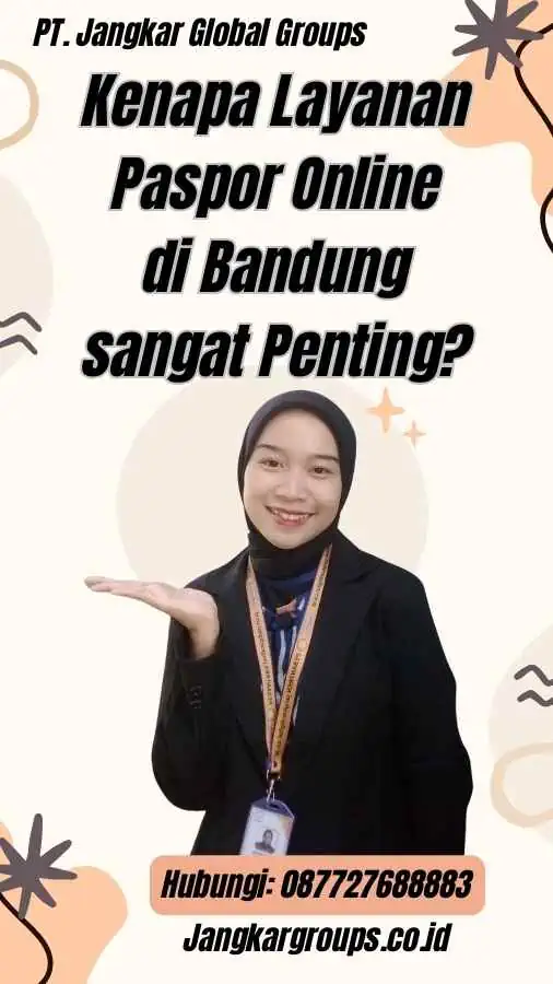 Kenapa Layanan Paspor Online di Bandung sangat Penting?