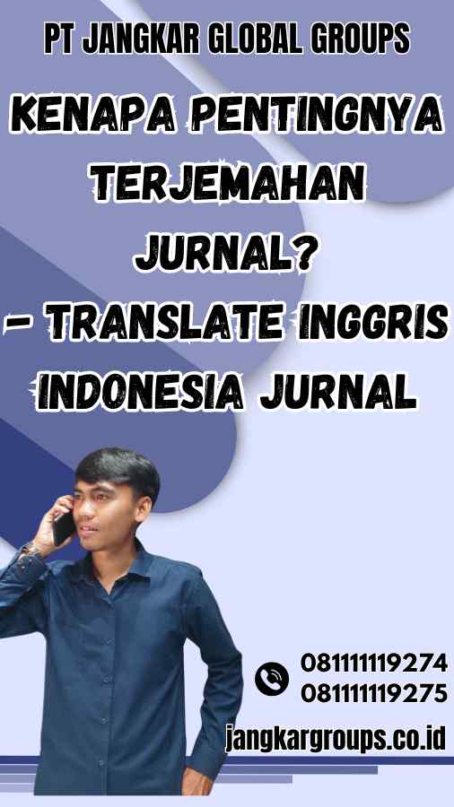 Kenapa Pentingnya Terjemahan Jurnal? - Translate Inggris Indonesia Jurnal