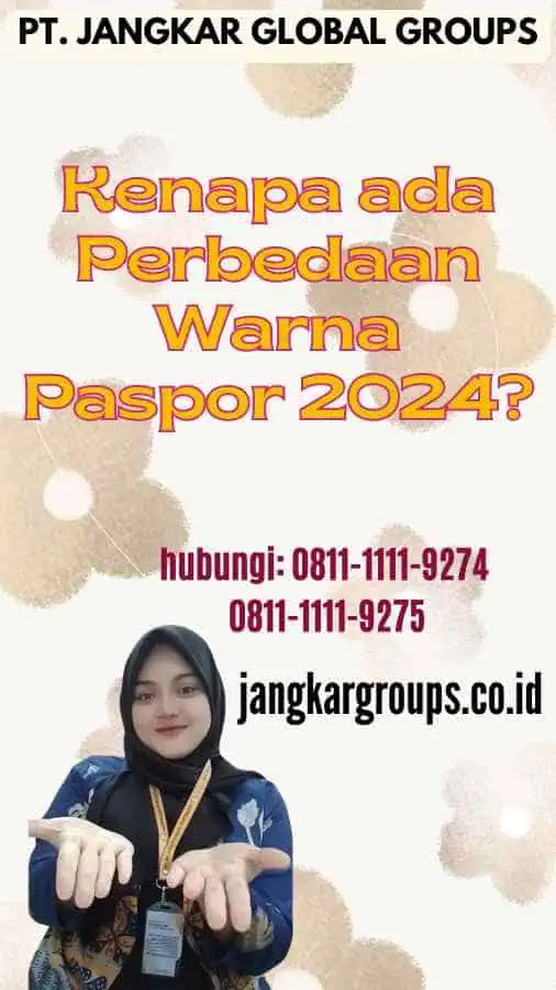 Kenapa ada Perbedaan Warna Paspor 2024