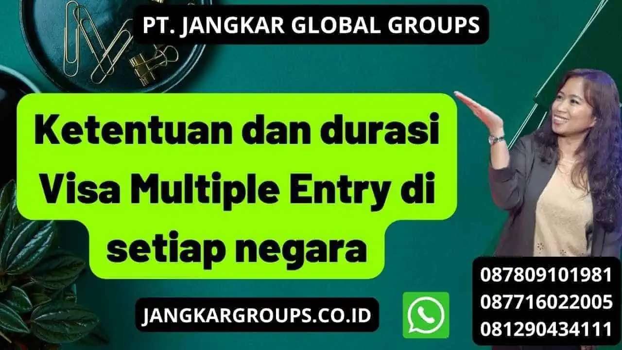 Ketentuan dan durasi Visa Multiple Entry di setiap negara