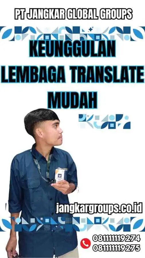 Keunggulan Lembaga Translate Mudah