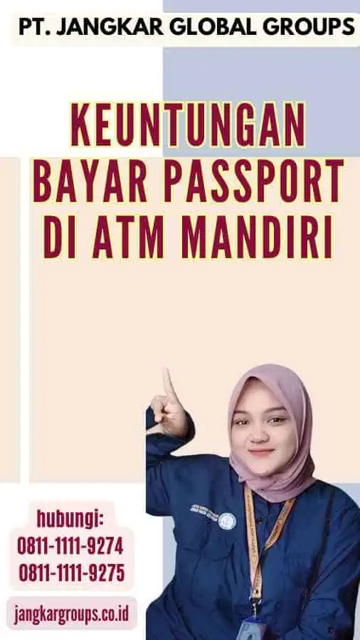 Keuntungan Bayar Passport di ATM Mandiri