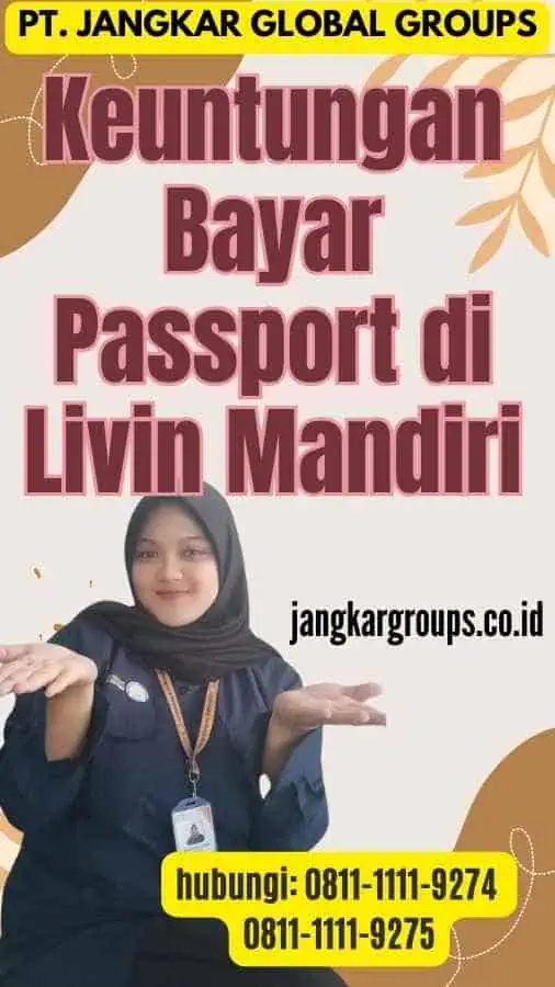 Keuntungan Bayar Passport di Livin Mandiri