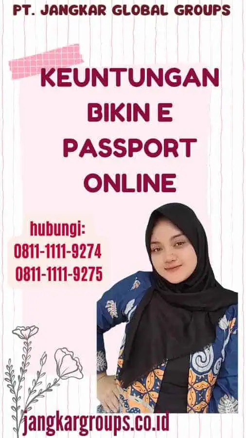 Keuntungan Bikin E Passport Online