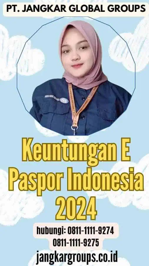 Keuntungan E Paspor Indonesia 2024