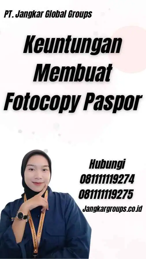 Keuntungan Membuat Fotocopy Paspor