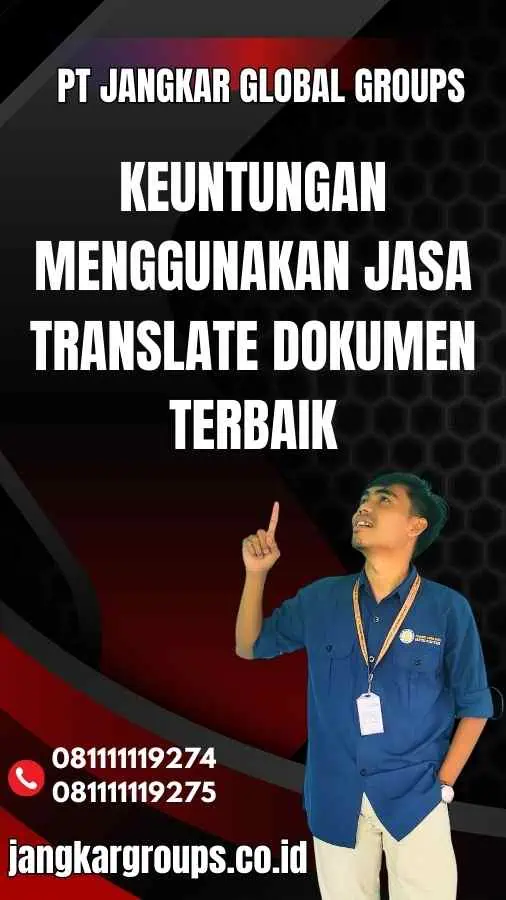 Keuntungan Menggunakan Jasa Translate Dokumen Terbaik