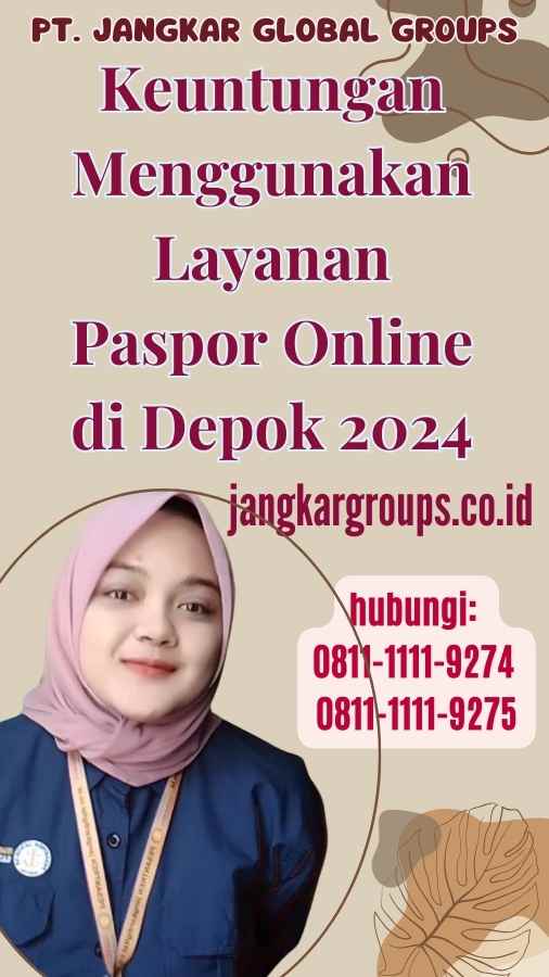 Keuntungan Menggunakan Layanan Paspor Online di Depok 2024