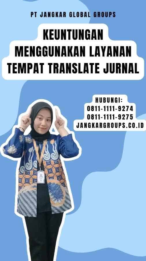 Keuntungan Menggunakan Layanan Tempat Translate Jurnal