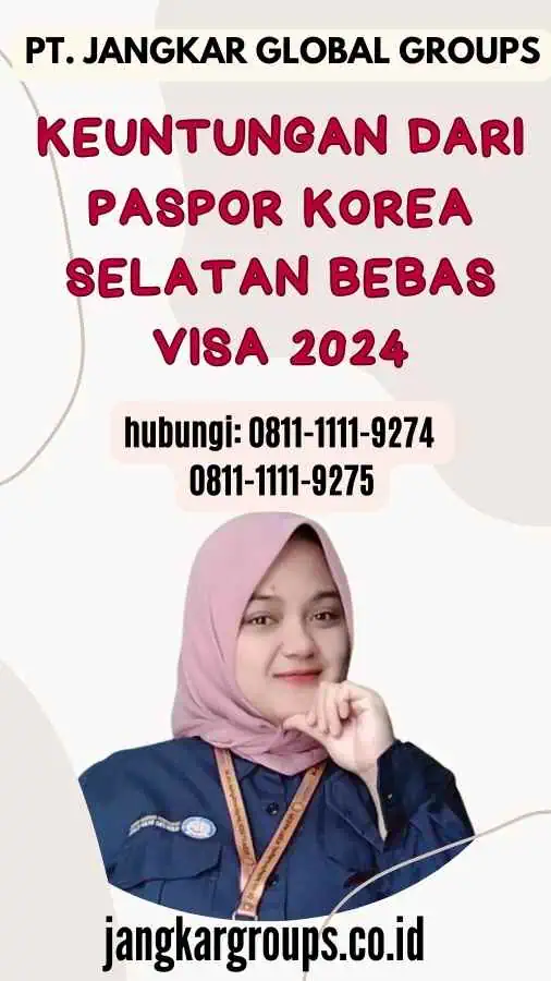 Keuntungan dari Paspor Korea Selatan Bebas Visa 2024