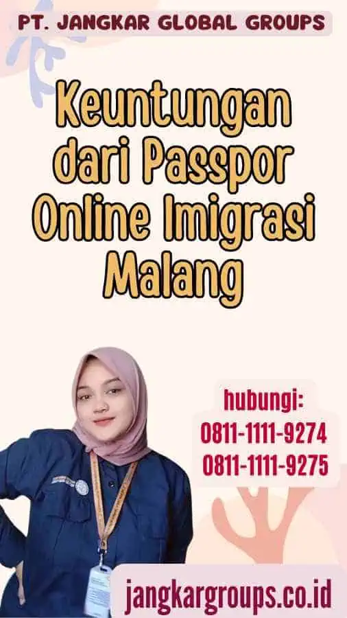 Keuntungan dari Passpor Online Imigrasi Malang