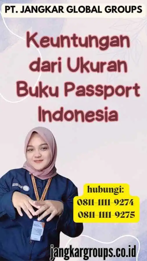 Keuntungan dari Ukuran Buku Passport Indonesia