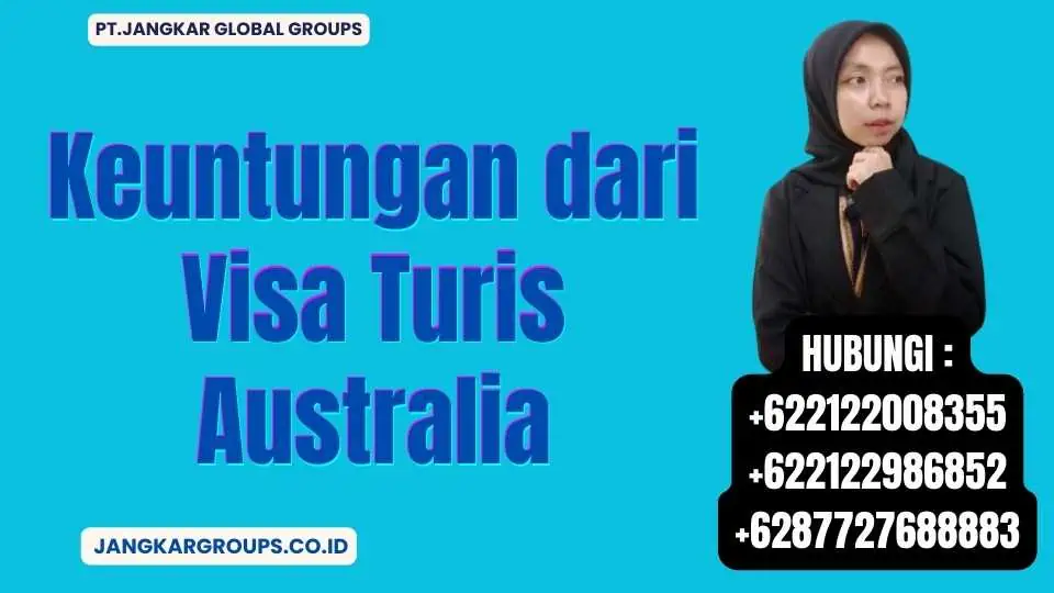 Keuntungan dari Visa Turis Australia