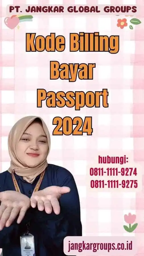 Kode Billing Bayar Passport 2024