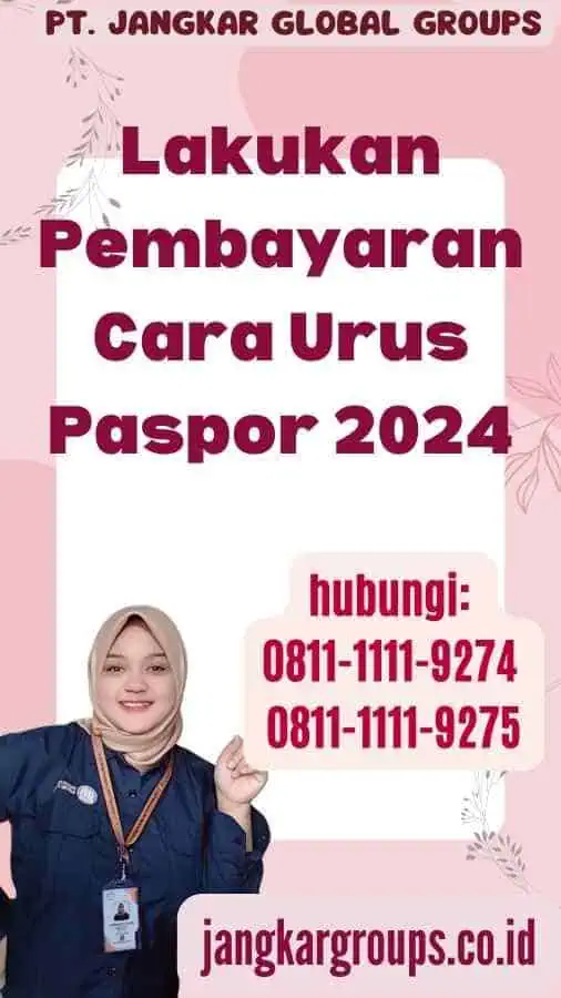 Lakukan Pembayaran Cara Urus Paspor 2024