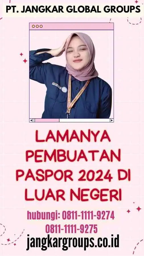 Lamanya Pembuatan Paspor 2024 di Luar Negeri