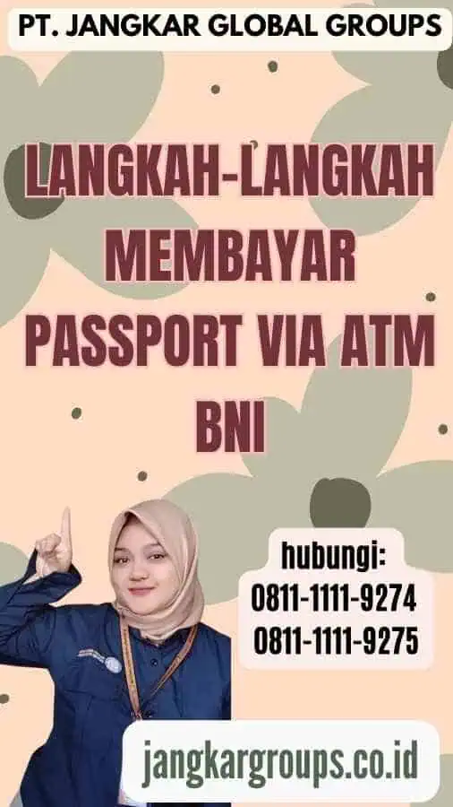 Langkah-Langkah Membayar Passport via ATM BNI