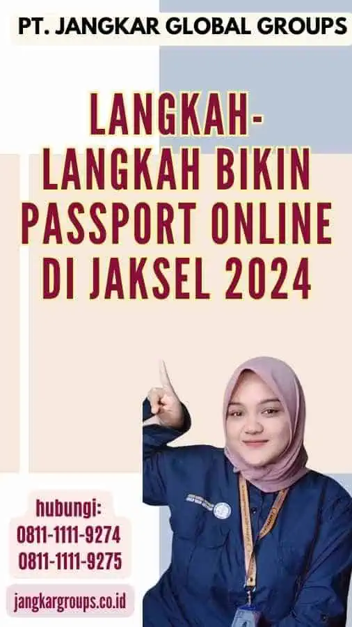 Langkah-langkah Bikin Passport Online di Jaksel 2024