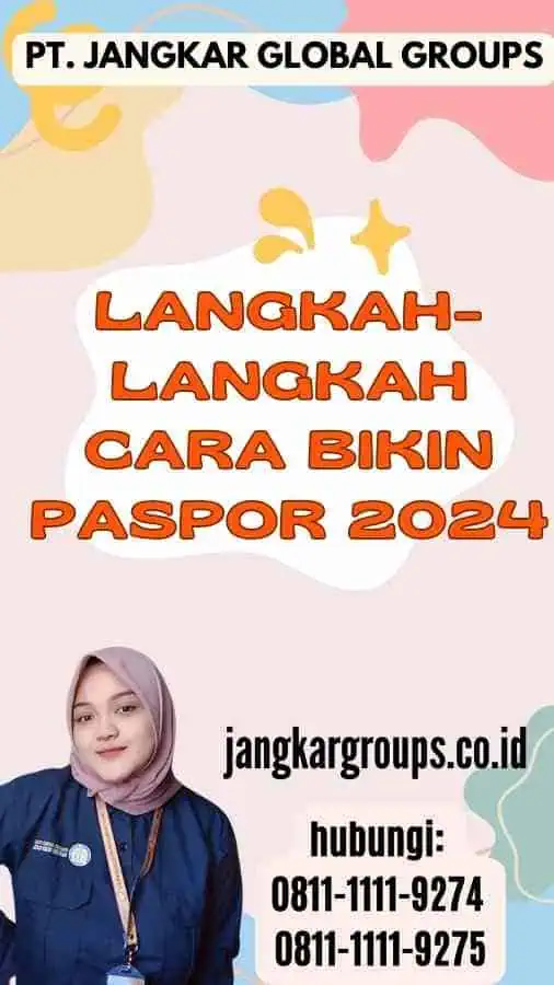 Langkah-langkah Cara Bikin Paspor 2024