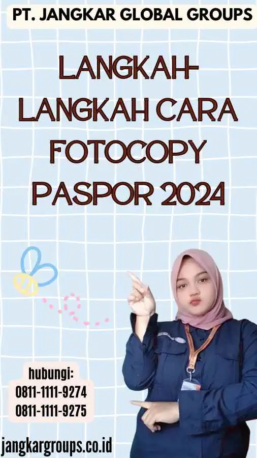 Langkah-langkah Cara Fotocopy Paspor 2024