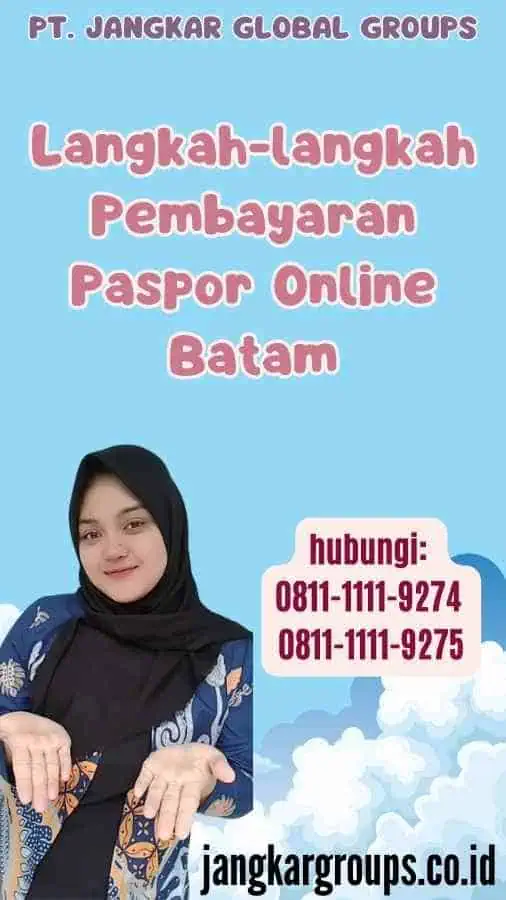 Langkah-langkah Pembayaran Paspor Online Batam