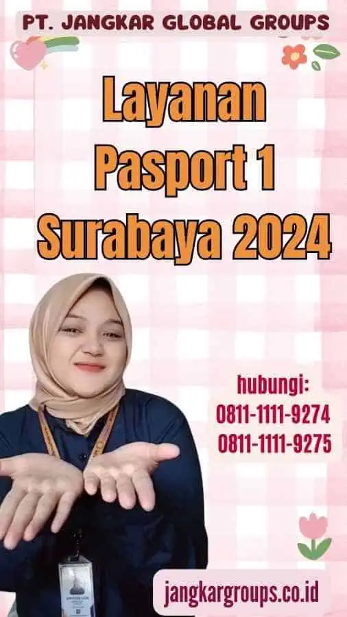 Layanan Pasport 1 Surabaya 2024