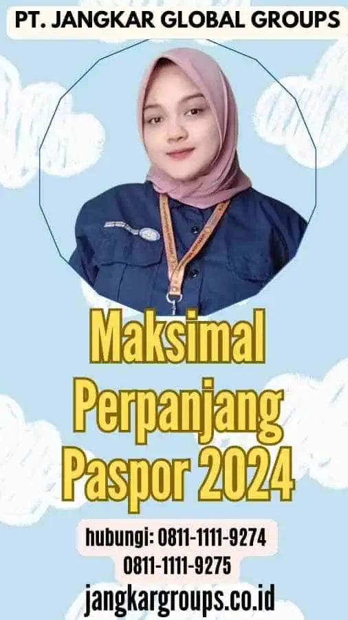 Maksimal Perpanjang Paspor 2024