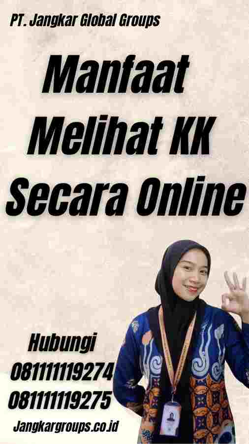 Manfaat Melihat KK Secara Online - Melihat KK Secara Online