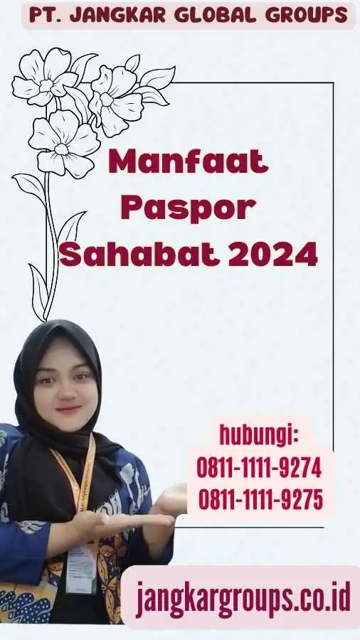 Manfaat Paspor Sahabat 2024