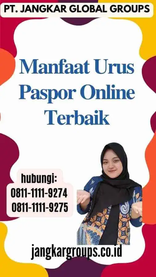 Manfaat Urus Paspor Online Terbaik